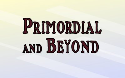 Primordial and Beyond